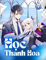 Làm Ảnh Hậu Không Bằng Học Thanh Hoa đọc online